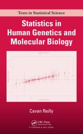 Reilly |  Statistics in Human Genetics and Molecular Biology | Buch |  Sack Fachmedien