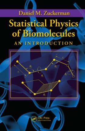 Zuckerman |  Statistical Physics of Biomolecules | Buch |  Sack Fachmedien