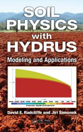 Radcliffe / Simunek |  Soil Physics with Hydrus | Buch |  Sack Fachmedien