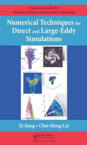 Jiang / Lai |  Numerical Techniques for Direct and Large-Eddy Simulations | Buch |  Sack Fachmedien