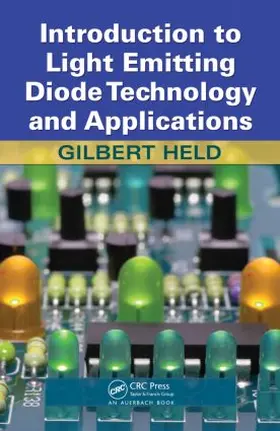 Held |  Introduction to Light Emitting Diode Technology and Applications | Buch |  Sack Fachmedien