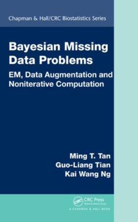 Tan / Tian / Ng |  Bayesian Missing Data Problems | Buch |  Sack Fachmedien