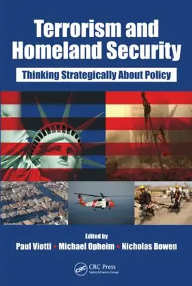 Viotti / Opheim / Bowen |  Terrorism and Homeland Security | Buch |  Sack Fachmedien