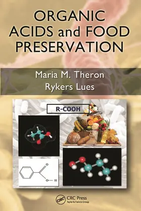 Theron / Lues |  Organic Acids and Food Preservation | Buch |  Sack Fachmedien