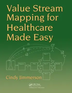 Jimmerson |  Value Stream Mapping for Healthcare Made Easy | Buch |  Sack Fachmedien