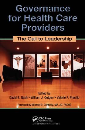Nash / Oetgen / Pracilio |  Governance for Health Care Providers | Buch |  Sack Fachmedien
