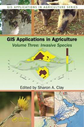 Clay |  GIS Applications in Agriculture, Volume Three | Buch |  Sack Fachmedien