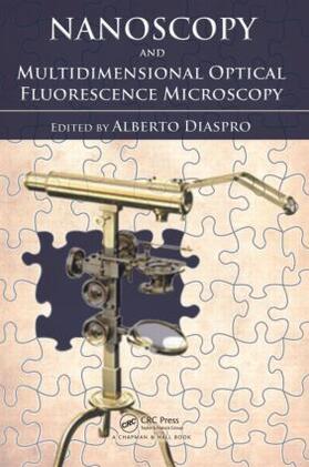 Diaspro |  Nanoscopy and Multidimensional Optical Fluorescence Microscopy | Buch |  Sack Fachmedien