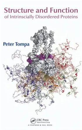 Tompa / Fersht |  Structure and Function of Intrinsically Disordered Proteins | Buch |  Sack Fachmedien