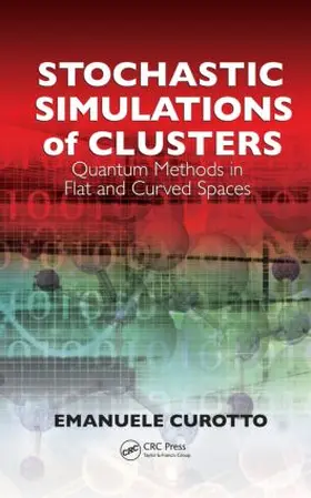 Curotto |  Stochastic Simulations of Clusters | Buch |  Sack Fachmedien