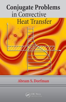 Dorfman |  Conjugate Problems in Convective Heat Transfer | Buch |  Sack Fachmedien