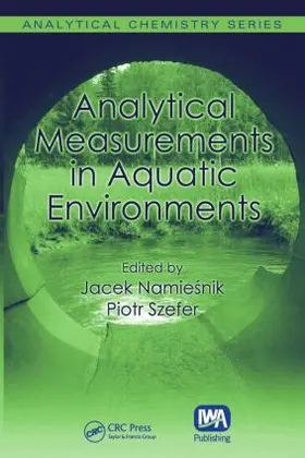 Namiesnik / Szefer |  Analytical Measurements in Aquatic Environments | Buch |  Sack Fachmedien