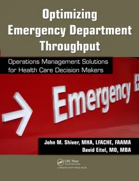 Shiver / Eitel |  Optimizing Emergency Department Throughput | Buch |  Sack Fachmedien