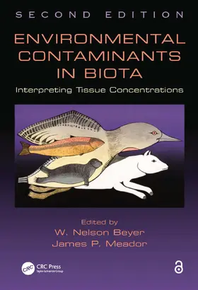 Beyer / Meador |  Environmental Contaminants in Biota | Buch |  Sack Fachmedien