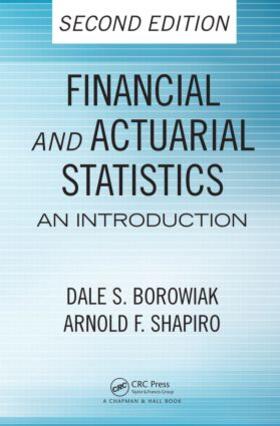 Borowiak / Shapiro |  Financial and Actuarial Statistics | Buch |  Sack Fachmedien