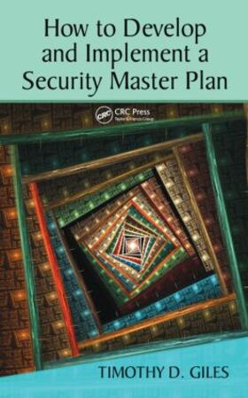 Giles |  How to Develop and Implement a Security Master Plan | Buch |  Sack Fachmedien