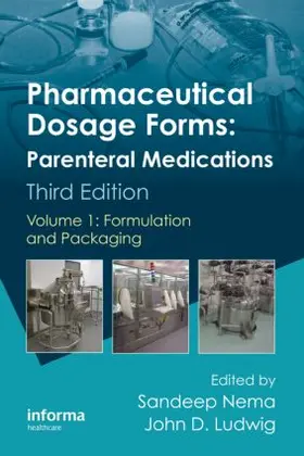 Nema / Ludwig |  Pharmaceutical Dosage Forms - Parenteral Medications | Buch |  Sack Fachmedien