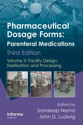 Nema / Ludwig |  Pharmaceutical Dosage Forms - Parenteral Medications, Third Edition | Buch |  Sack Fachmedien