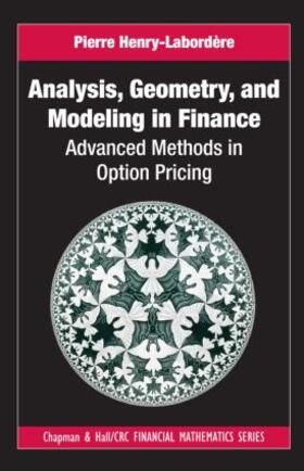 Henry-Labordère |  Analysis, Geometry, and Modeling in Finance | Buch |  Sack Fachmedien