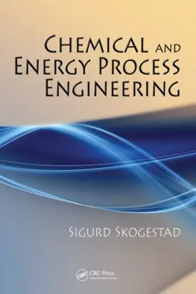 Skogestad |  Chemical and Energy Process Engineering | Buch |  Sack Fachmedien