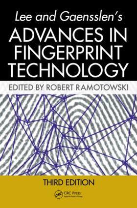 Ramotowski |  Lee and Gaensslen's Advances in Fingerprint Technology | Buch |  Sack Fachmedien