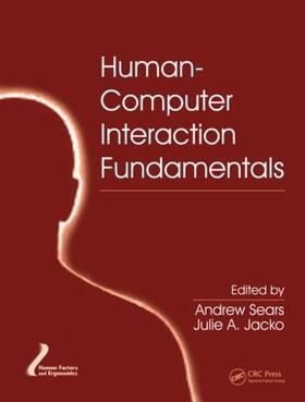 Sears / Jacko |  Human-Computer Interaction Fundamentals | Buch |  Sack Fachmedien