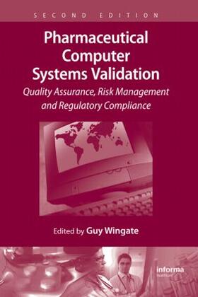 Wingate |  Pharmaceutical Computer Systems Validation | Buch |  Sack Fachmedien