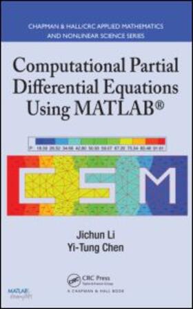 Li / Chen |  Computational Partial Differential Equations Using MATLAB [With CDROM] | Buch |  Sack Fachmedien