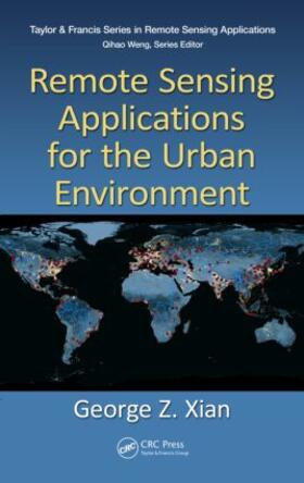 Xian |  Remote Sensing Applications for the Urban Environment | Buch |  Sack Fachmedien