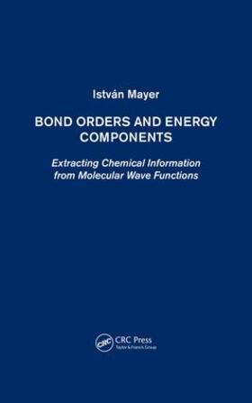 Mayer |  Bond Orders and Energy Components | Buch |  Sack Fachmedien