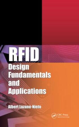 Lozano-Nieto |  RFID Design Fundamentals and Applications | Buch |  Sack Fachmedien