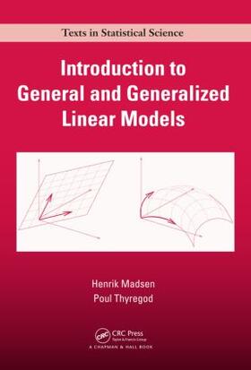 Madsen / Thyregod |  Introduction to General and Generalized Linear Models | Buch |  Sack Fachmedien