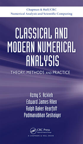 Ackleh / Allen / Kearfott |  Classical and Modern Numerical Analysis | Buch |  Sack Fachmedien