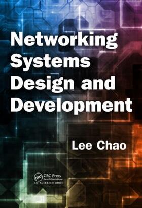 Chao |  Networking Systems Design and Development | Buch |  Sack Fachmedien