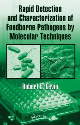 Levin |  Rapid Detection and Characterization of Foodborne Pathogens by Molecular Techniques | Buch |  Sack Fachmedien