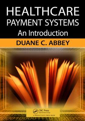 Abbey |  Healthcare Payment Systems | Buch |  Sack Fachmedien