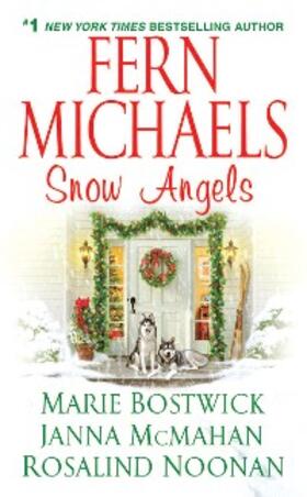 Michaels / Bostwick / McMahan |  Snow Angels | eBook | Sack Fachmedien