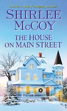 McCoy |  The House on Main Street | eBook | Sack Fachmedien