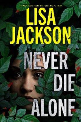 Jackson |  Never Die Alone | eBook | Sack Fachmedien