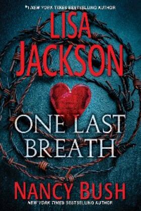 Jackson / Bush |  One Last Breath | eBook | Sack Fachmedien
