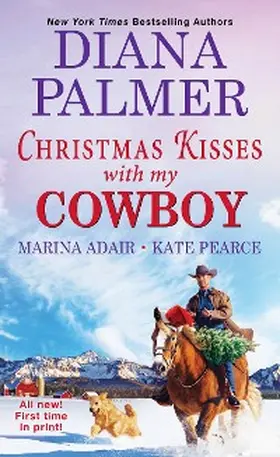 Palmer / Adair / Pearce |  Christmas Kisses with My Cowboy | eBook | Sack Fachmedien