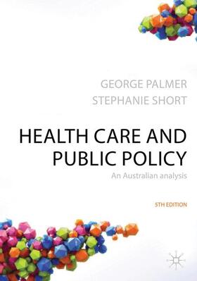 Palmer / Short |  HEALTH CARE & PUBLIC POLICY 20 | Buch |  Sack Fachmedien