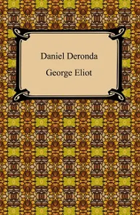 Eliot |  Daniel Deronda | eBook | Sack Fachmedien