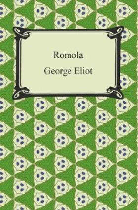 Eliot |  Romola | eBook | Sack Fachmedien