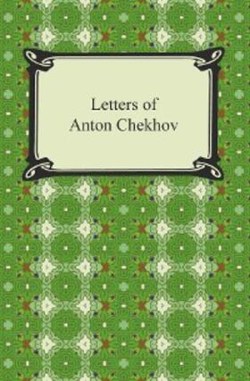 Chekhov |  Letters of Anton Chekhov | eBook | Sack Fachmedien