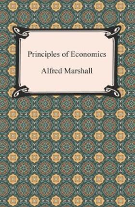 Marshall |  Principles of Economics | eBook | Sack Fachmedien