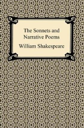 Shakespeare |  The Sonnets and Narrative Poems | eBook | Sack Fachmedien