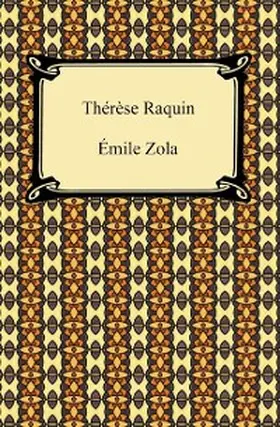 Zola |  Thérèse Raquin | eBook | Sack Fachmedien