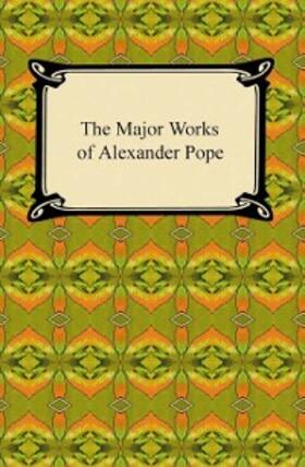 Pope |  The Major Works of Alexander Pope | eBook | Sack Fachmedien