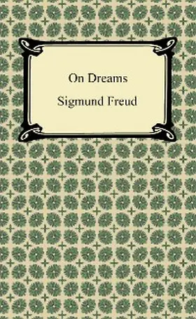 Freud |  On Dreams | eBook | Sack Fachmedien